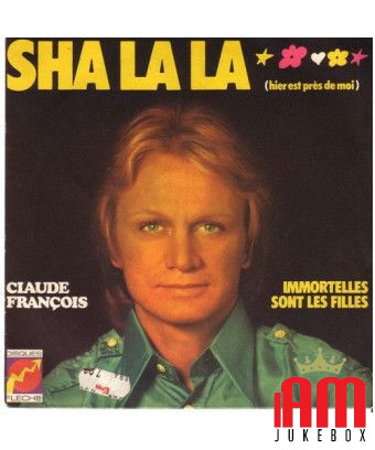 Sha La La (Hier Est Près De...