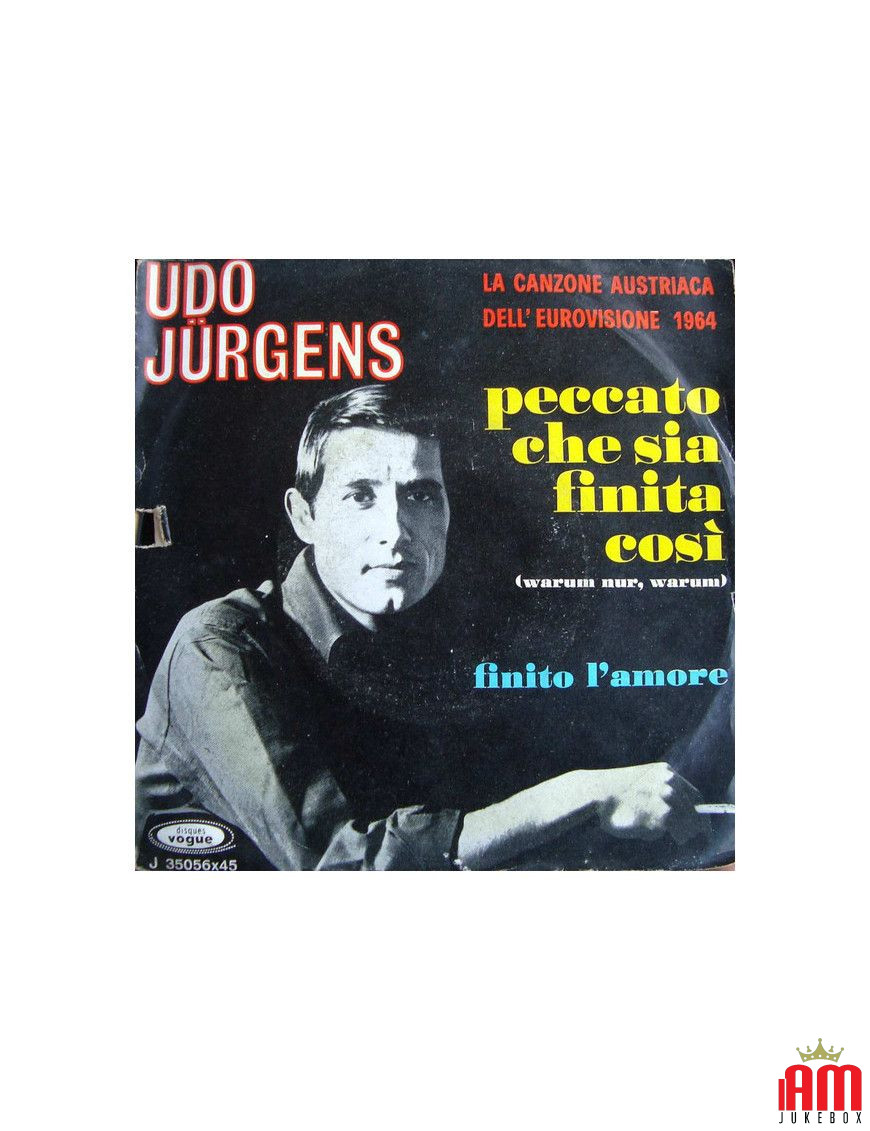 Peccato Che Sia Finita Così (Warum Nur, Warum) [Udo Jürgens] - Vinyl 7", 45 RPM, Single [product.brand] 1 - Shop I'm Jukebox 