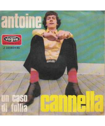 Cannelle [Antoine (2)] - Vinyl 7", 45 TR/MIN