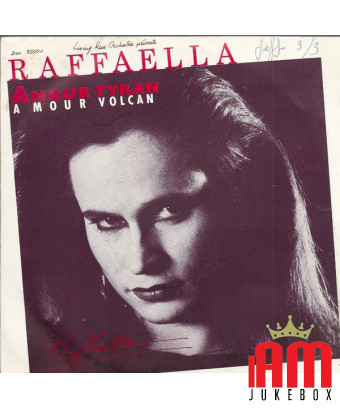 Amour Tyran Amour Volcan [Raffaella (3)] - Vinyle 7"