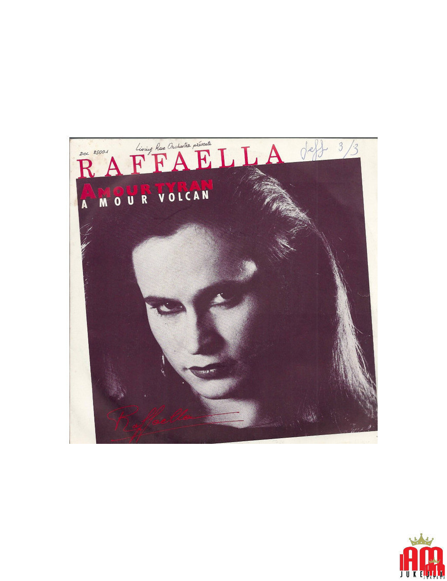 Amour Tyran Amour Volcan [Raffaella (3)] - Vinyle 7"