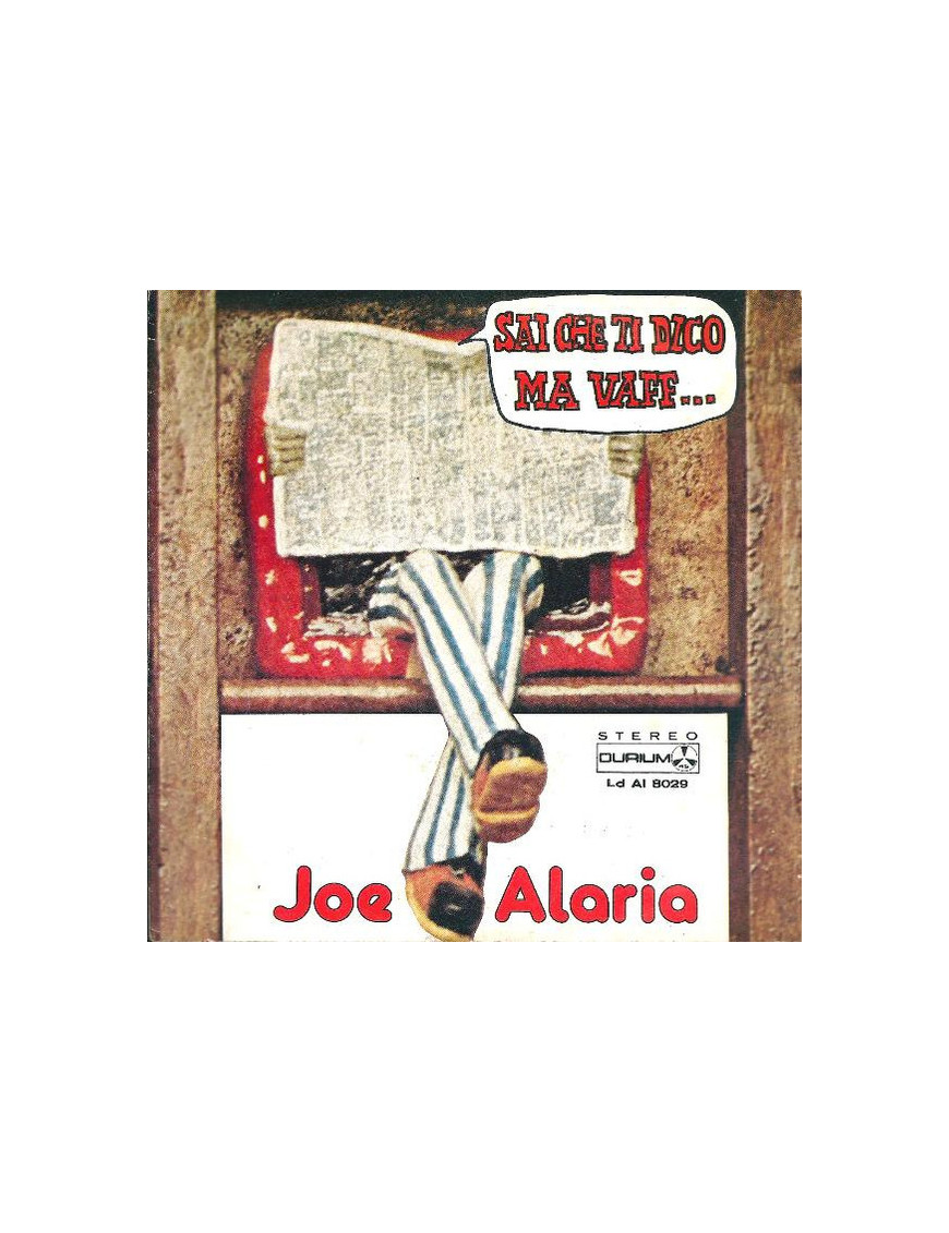 Sai Che Ti Dico Ma Vaff... [Joe Alaria] - Vinyl 7", 45 RPM, Stereo [product.brand] 1 - Shop I'm Jukebox 