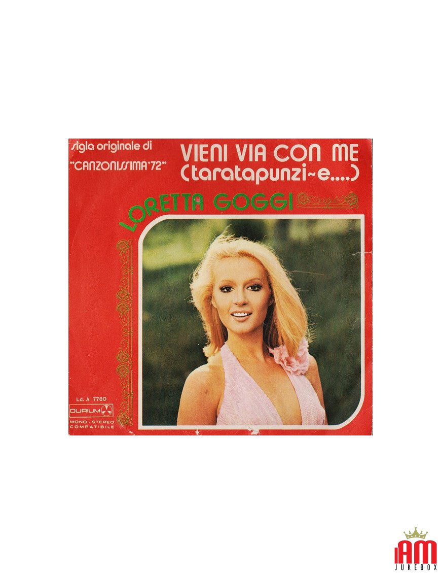 Come Away With Me (Taratapunzi~e....) [Loretta Goggi] – Vinyl 7", 45 RPM [product.brand] 1 - Shop I'm Jukebox 