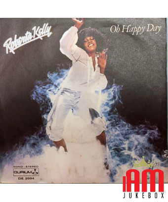 Oh Happy Day [Roberta Kelly] - Vinyle 7", 45 tours