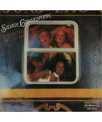 Spend The Night With Me [Silver Convention] - Vinyl 7", 45 RPM