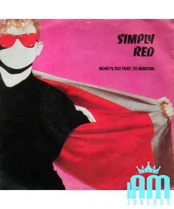 Money$ Too Tight (To Mention) [Simply Red] – Vinyl 7", 45 RPM, Single, Stereo [product.brand] 1 - Shop I'm Jukebox 