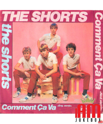 Comment Ça Va [The Shorts] - Vinyl 7", 45 RPM, Single, Stéréo [product.brand] 1 - Shop I'm Jukebox 