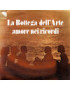 Amore Nei Ricordi [La Bottega Dell'Arte] - Vinyl 7", 45 RPM