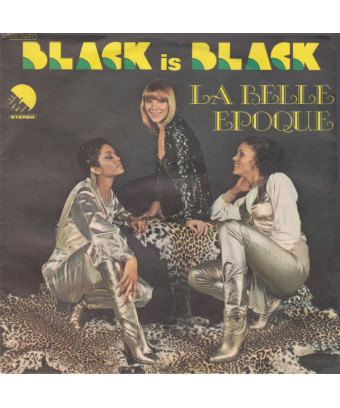 Black Is Black [Belle Epoque] - Vinyl 7", 45 RPM, Single, Stéréo [product.brand] 1 - Shop I'm Jukebox 
