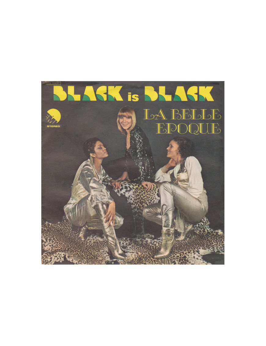 Black Is Black [Belle Epoque] - Vinyl 7", 45 RPM, Single, Stereo [product.brand] 1 - Shop I'm Jukebox 