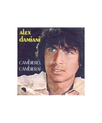 I will change, You will change [Alex Damiani] - Vinyl 7", 45 RPM [product.brand] 1 - Shop I'm Jukebox 