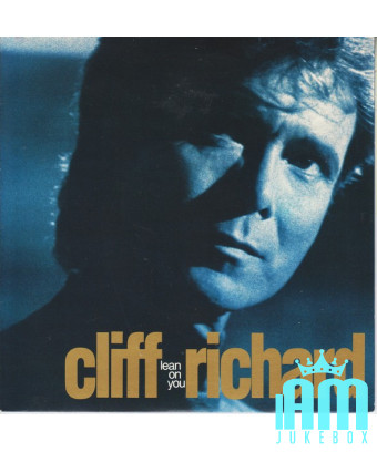 Lean On You [Cliff Richard] - Vinyl 7", 45 RPM, Single, Stéréo [product.brand] 1 - Shop I'm Jukebox 