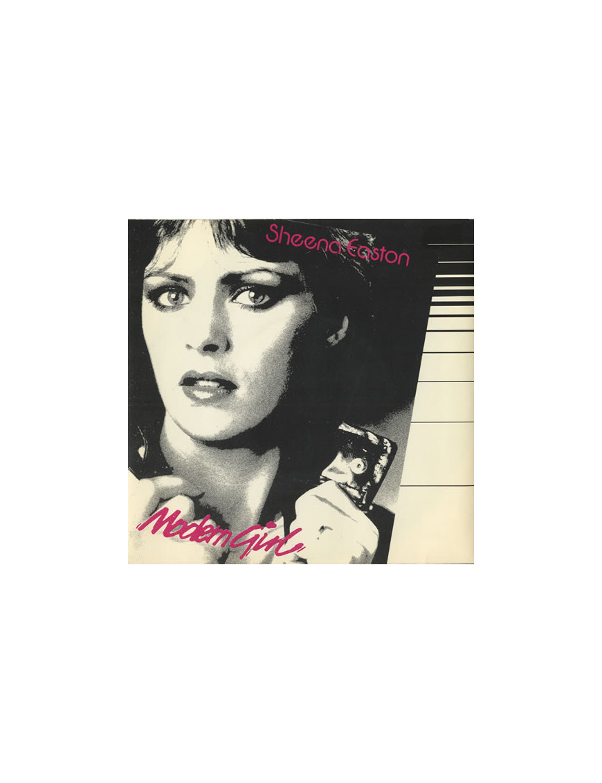 Modern Girl [Sheena Easton] - Vinyl 7", 45 RPM, Single
