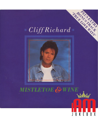 Mistletoe & Wine [Cliff Richard] - Vinyl 7", 33 ? RPM, 45 RPM, Single, Édition Limitée [product.brand] 1 - Shop I'm Jukebox 
