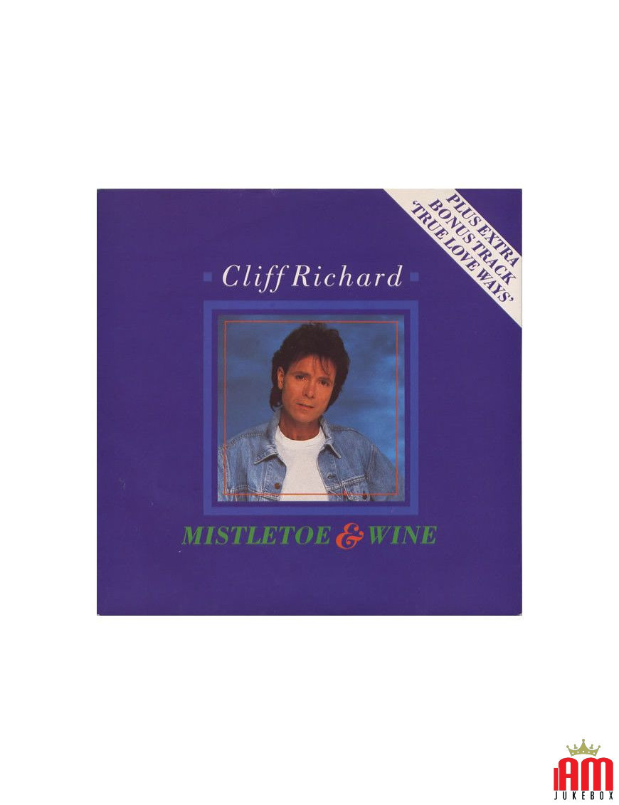 Mistletoe & Wine [Cliff Richard] - Vinyl 7", 33 ? RPM, 45 RPM, Single, Édition Limitée [product.brand] 1 - Shop I'm Jukebox 