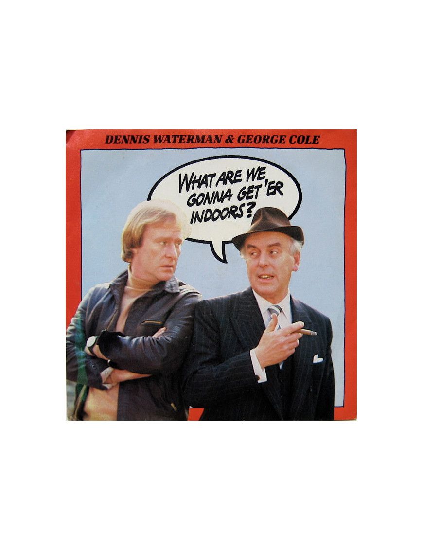 Was bekommen wir drinnen? [Dennis Waterman,...] – Vinyl 7", 45 RPM, Single [product.brand] 1 - Shop I'm Jukebox 