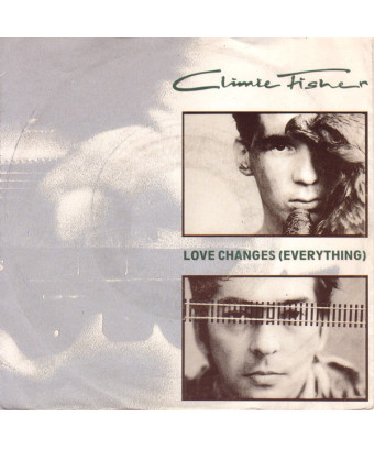 Love Changes (Everything) [Climie Fisher] - Vinyle 7", 45 tr/min, Single, Stéréo [product.brand] 1 - Shop I'm Jukebox 