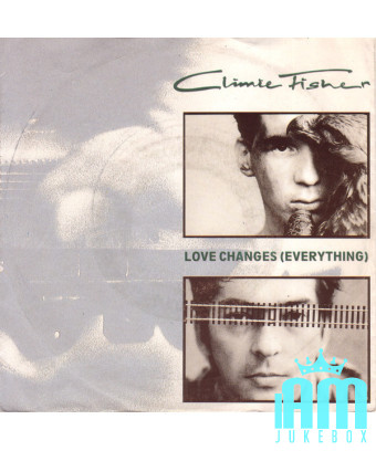Love Changes (Everything) [Climie Fisher] – Vinyl 7", 45 RPM, Single, Stereo [product.brand] 1 - Shop I'm Jukebox 
