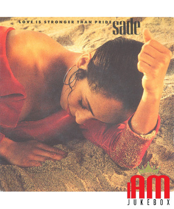 L'amour est plus fort que la fierté [Sade] - Vinyl 7", 45 RPM, Single, Stéréo