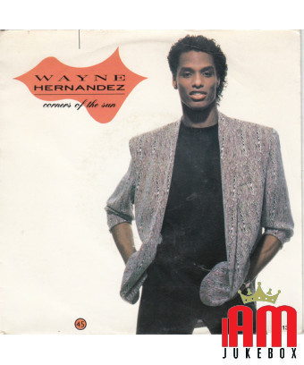 Corners Of The Sun [Wayne Hernandez] - Vinyl 7", 45 RPM, Single, Stereo [product.brand] 1 - Shop I'm Jukebox 