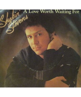 Un amour qui vaut la peine d'attendre [Shakin' Stevens] - Vinyle 7", Single, 45 tours [product.brand] 1 - Shop I'm Jukebox 