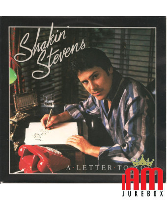 A Letter To You [Shakin' Stevens] - Vinyl 7", 45 RPM, Single, Stereo [product.brand] 1 - Shop I'm Jukebox 