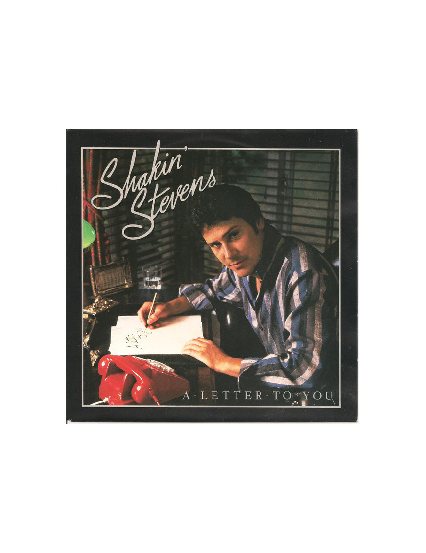 A Letter To You [Shakin' Stevens] - Vinyl 7", 45 RPM, Single, Stereo [product.brand] 1 - Shop I'm Jukebox 