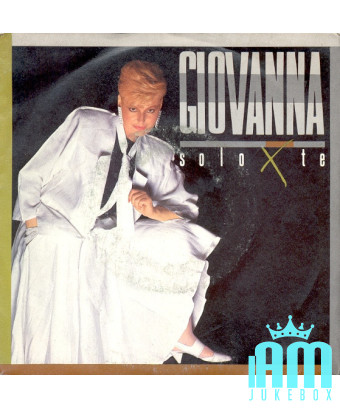 Solo X Te [Giovanna Nocetti] - Vinyle 7", 45 tours [product.brand] 1 - Shop I'm Jukebox 