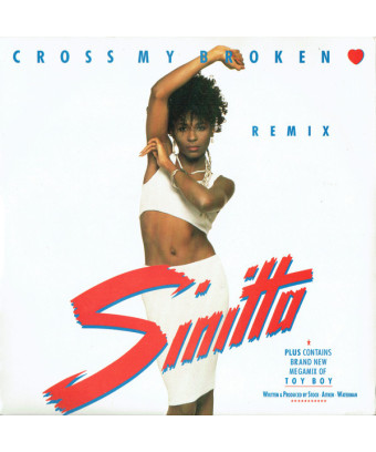 Cross My Broken Heart (Remix) [Sinitta] – Vinyl 7", 45 RPM, Single, Stereo