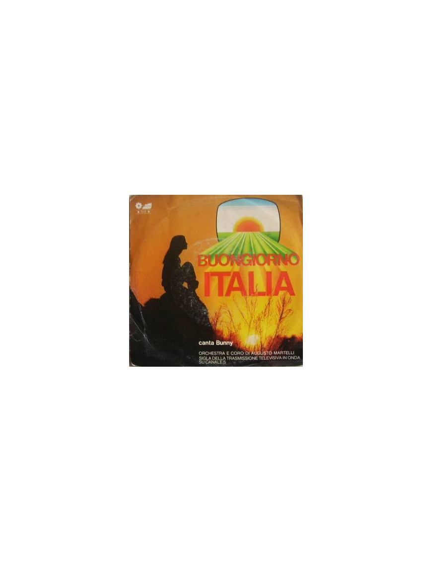Buongiorno Italia [Bunny (13)] - Vinyle 7", 45 TR/MIN