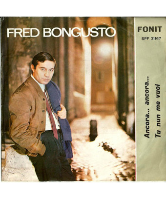 Again... Again... You Don't Want Me [Fred Bongusto] – Vinyl 7", 45 RPM [product.brand] 1 - Shop I'm Jukebox 