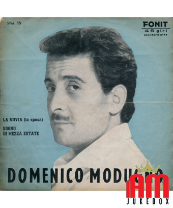 La Novia (Die Braut) Mittsommertraum [Domenico Modugno] – Vinyl 7", 45 RPM