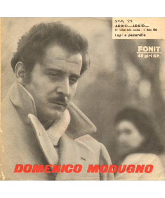Goodbye.... Goodbye.... [Domenico Modugno] - Vinyl 7", 45 RPM [product.brand] 1 - Shop I'm Jukebox 