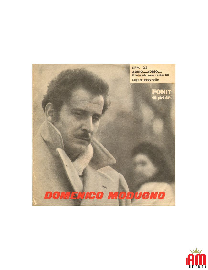 Goodbye.... Goodbye.... [Domenico Modugno] - Vinyl 7", 45 RPM [product.brand] 1 - Shop I'm Jukebox 