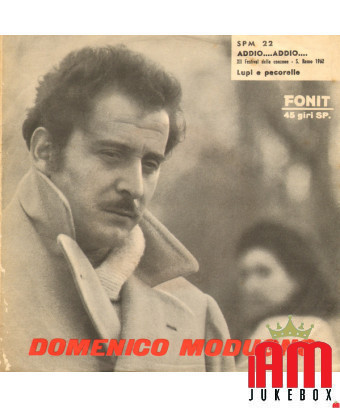 Au revoir.... Au revoir.... [Domenico Modugno] - Vinyl 7", 45 RPM [product.brand] 1 - Shop I'm Jukebox 