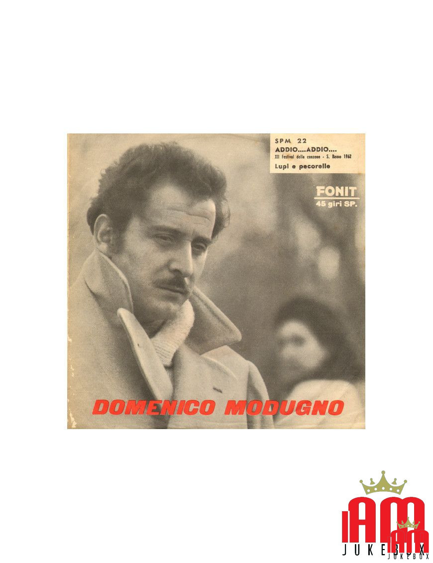 Goodbye.... Goodbye.... [Domenico Modugno] - Vinyl 7", 45 RPM [product.brand] 1 - Shop I'm Jukebox 