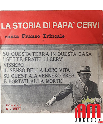 Die Geschichte von Papa Cervi [Franco Trincale] – Vinyl 7", 45 RPM [product.brand] 1 - Shop I'm Jukebox 