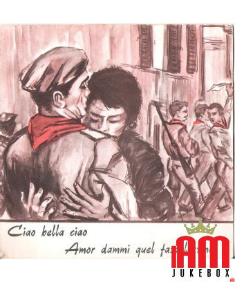 Ciao Bella Ciao Amor Gimme That Handkerchief [Tony Costante] - Vinyl 7", 45 RPM [product.brand] 1 - Shop I'm Jukebox 