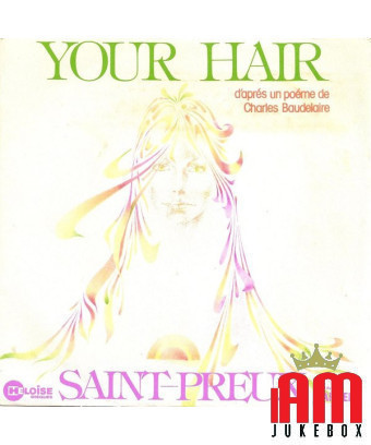 Your Hair [Saint-Preux] - Vinyl 7", 45 RPM, Single [product.brand] 1 - Shop I'm Jukebox 