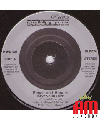 Save Your Love [Renée & Renato] - Vinyl 7", 45 RPM, Single, Stereo [product.brand] 1 - Shop I'm Jukebox 