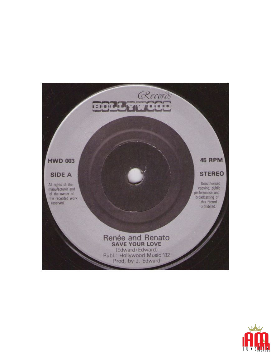 Save Your Love [Renée & Renato] – Vinyl 7", 45 RPM, Single, Stereo [product.brand] 1 - Shop I'm Jukebox 