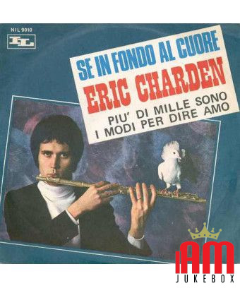 Se In Fondo Al Cuore [Eric Charden] - Vinyl 7", 45 RPM, Single [product.brand] 1 - Shop I'm Jukebox 