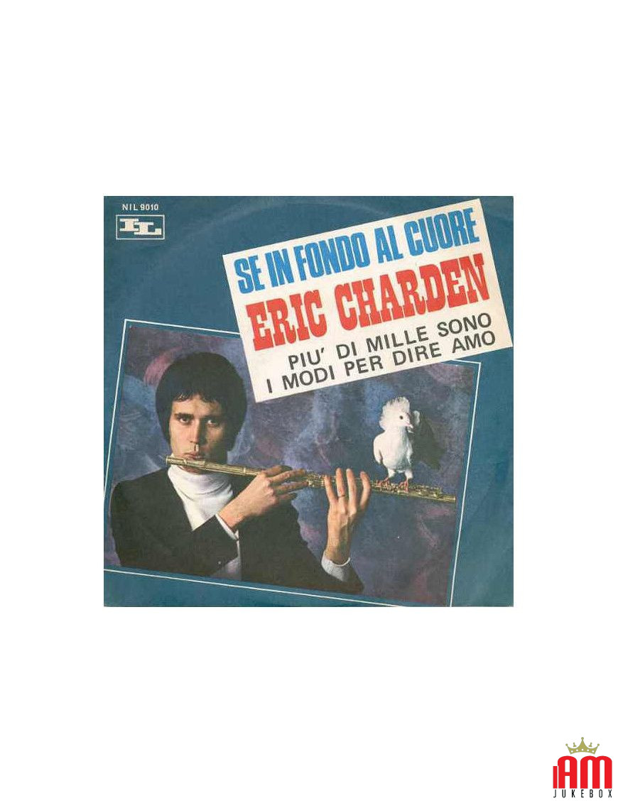 Se In Fondo Al Cuore [Eric Charden] - Vinyl 7", 45 RPM, Single [product.brand] 1 - Shop I'm Jukebox 