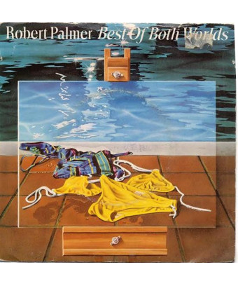 Best Of Both Worlds [Robert Palmer] - Vinyl 7", 45 RPM