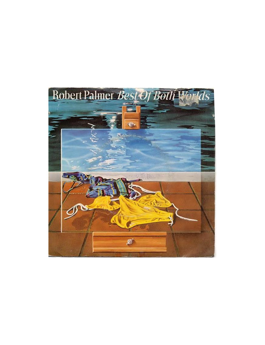 Best Of Both Worlds [Robert Palmer] - Vinyl 7", 45 RPM
