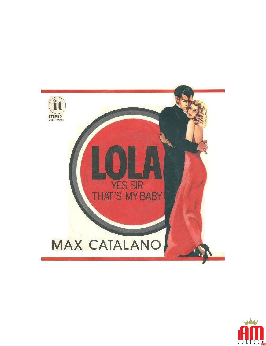 Lola Yes Sir That's My Baby [Massimo Catalano] - Vinyl 7", 45 RPM, Stereo [product.brand] 1 - Shop I'm Jukebox 