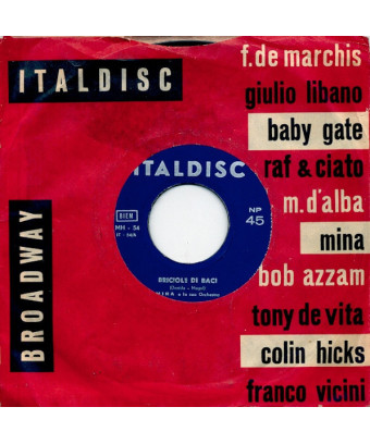 Briciole Di Baci [Mina E La Sua Orchestra] - Vinyl 7", 45 RPM