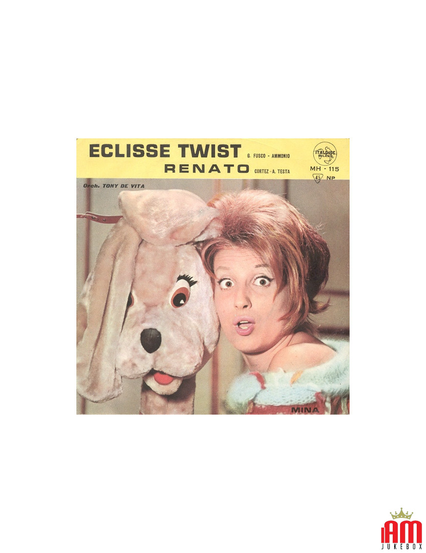 Eclisse Twist Renato [Mina (3)] - Vinyle 7", 45 TR/MIN