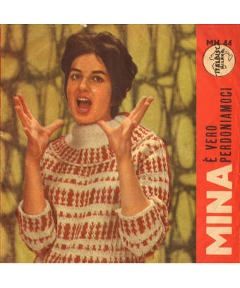 C'est vrai, pardonnons-nous [Mina (3)] - Vinyl 7", 45 tours