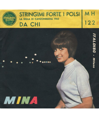 Hold My Wrists Tight Da Chi [Mina (3)] – Vinyl 7", 45 RPM [product.brand] 1 - Shop I'm Jukebox 